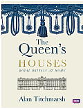 Queens Houses Royal Britain at Home