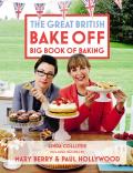 Great British Bake Off Big Book of Baking
