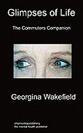 Glimpses of Life: The Commuters' Companion