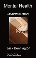 Mental Health: A Student Nurse Account