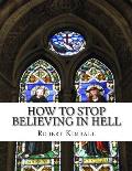 How to Stop Believing in Hell