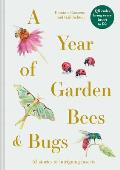 Year of Garden Bees & Bugs