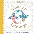 Maggie Magoo's Amazing Astrology: Beautiful Star Signs for Colouring