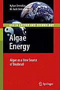 Algae Energy: Algae as a New Source of Biodiesel