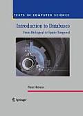 Introduction to Databases: From Biological to Spatio-Temporal