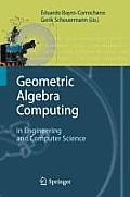 Geometric Algebra Computing: In Engineering and Computer Science