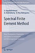 Spectral Finite Element Method: Wave Propagation, Diagnostics and Control in Anisotropic and Inhomogeneous Structures