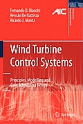 Wind Turbine Control Systems: Principles, Modelling and Gain Scheduling Design