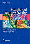 Essentials of Autopsy Practice: New Advances, Trends and Developments