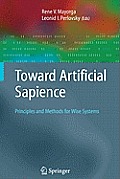 Toward Artificial Sapience: Principles and Methods for Wise Systems