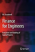 Finance for Engineers: Evaluation and Funding of Capital Projects