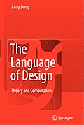 The Language of Design: Theory and Computation