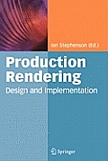 Production Rendering: Design and Implementation