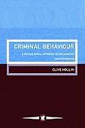 Criminal Behaviour: A Psychological Approach To Explanation And Prevention