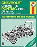 Chevrolet Chevette & Pontiac T1000 Repair Manual 1976 1987
