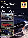 Classic Car Restoration Guide The Complete Illustrated Step By Step Manual