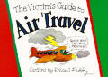 Victims Guide To Air Travel
