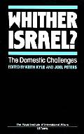 Whither Israel?: The Domestic Challenges