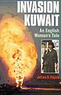 Invasion Kuwait: An English Woman's Tale