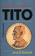 Tito Yugoslavias Great Dictator A Reasse