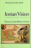 Ionian Vision Greece In Asia Minor 1919