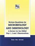 Review Questions for Microbiology and Immunology: A Review for the Usmle, Step 1, 2 and 3 Examinations
