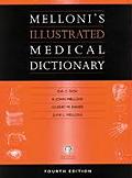 Mellonis Illustrated Medical Dictionary 4th Edition