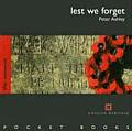 Lest We Forget War Memorials