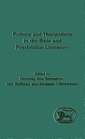 Politics and Theopolitics in the Bible and Postbiblical Literature