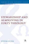 Stewardship and Almsgiving in Lukes Theo