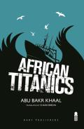 African Titanics