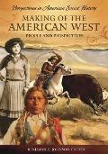 Making of the American West: People and Perspectives