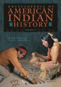 Encyclopedia of American Indian History [4 Volumes]