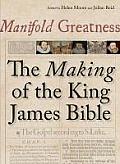 Manifold Greatness The Making of the King James Bible