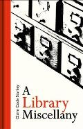 Library Miscellany