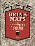 Drink Maps in Victorian Britain