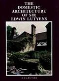 Domestic Architecture of Sir Edwin Lutyens