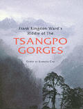 Frank Kingdon Wards Riddle Of The Tsangp