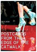 Postcards from the Edge of the Catwalk
