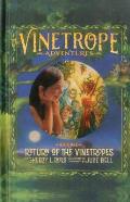 Vinetrope Adventures Book One Return of the Vinetropes