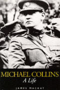 Michael Collins A Life