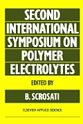 Second International Symposium on Polymer Electrolytes