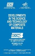 Developments in the Science and Technology of Composite Materials: Fourth European Conference on Composite Materials September 25-28, 1990 Stuttgart-G