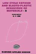 Low Cycle Fatigue and Elasto-Plastic Behaviour of Materials--3: Volume 3