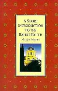 Short Introduction To The Bahai Faith