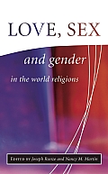 Love Sex & Gender in the World Religion
