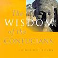Wisdom Of The Confucians