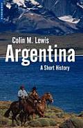 Argentina: A Short History