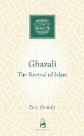 Ghazali: The Revival of Islam