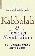 Kabbalah & Jewish Mysticism An Introductory Anthology